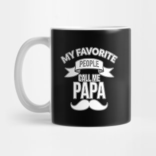 My favourite people call me Papa Mug